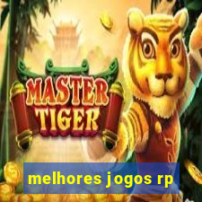 melhores jogos rp